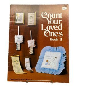 Vintage Cross Stitch Patterns, Count Your Loved Ones Book II, 1980 Elsie Brown